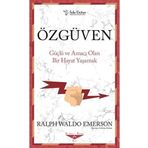 Özgüven - Ralph Waldo Emerson - Sola Unitas