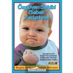 Özgüven Sahibi Bebek Yetiştirme - Magda Gerber