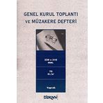 Özkan 40 Yaprak Genel Kurul Toplantı ve Müzakere Defteri