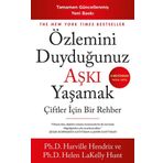 Özlemini Duyduğunuz Aşkı Yaşamak - Harville Hendrix - Helen Lakelly Hunt