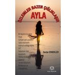 Özlemler Bazen Çığlıklaşır - Ayla - Serdar Erbekler
