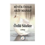 ÖZLÜ SÖZLER 2. KITAP - AKIF MANAF