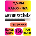 Öznur 2,5 Mm Nya Kablo Metre Seçenekli (Siyah)