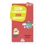 Ozon Tabakasını Kim Dikecek? - Yusuf Asal
