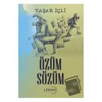 Özüm Sözüm Yaşar İlçi