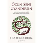 Özün Seni Uyandırsın Serenad Yayınevi