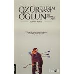 Özür Dilerim Anne Oğlun Bir Adama Aşık - Aşktan Adam