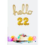 P.E.K.Shop 22 Yaş Doğum Günü Balonları - Hello 22 El Yazısı Gold Renk Folyo Balon