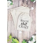 P.E.K.Shop Bach Shit Crazy Gelin - Nedime Hediye Kesesi - 10 Adet