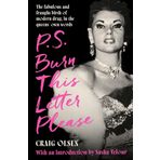 P.S. Burn This Letter Please: The fabulous and fraught birth of modern drag, in the queens' own words
