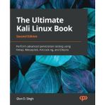 Packt Publishing The Ultimate Kali Linux Book - Second Edition: Perform Advanced Penetration Testing Using Nmap, Meta