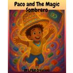 Paco and The Magic Sombrero