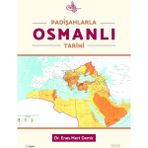 Padişahlarla Osmanlı Tarihi - Enes Mert Demir