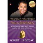 Padre rico padre pobre para j?enes / Rich Dad, Poor Dad for Teens (Spanish Edition) by Robert T. Kiyosaki (2014-03-25)