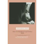 Painless Birth Book: Manifest Your Perfect Birth