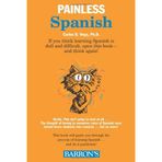 Painless Spanish (Barron's Painless) by Carlos B. Vega (2006-03-01)
