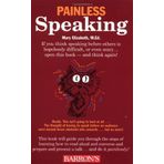 Painless Speaking (Barron's Painless) by Mary Elizabeth (2003-02-03)