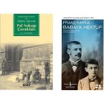 Pal Sokağı Çocukları - Ferenc Molnar - Babaya Mektup - Franz Kafka