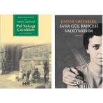 Pal Sokağı Çocukları - Ferenc Molnar - Sana Gül Bahçesi Vadetmedim - Joanne Greenberg