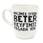 Palto Tasarım Halimiz İtten Beter Keyfimiz Paşada Yok Krem Oval Kupa - Hediye Seramik Kupa
