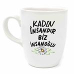 Palto Tasarım Kadın İnsandır Biz İnsanoğlu Krem Oval Kupa - Hediye Seramik Kupa