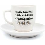 Palto Tasarım Kendini Sulamaya Vakit Ayırırsan Çiçek Açarsın Krem Türk Kahvesi Fincanı - Hediye Seramik Türk Kahvesi Fincanı - 1 Adet