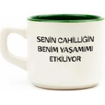 Palto Tasarım Senin Cahilliğin Benim Yaşamımı Etkiliyor Beyaz Venüs Kupa - Hediye Seramik Kupa - 1 Adet
