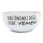 PALTO TASARIM Soru Önemli Değil, Cevap: YEMEK! Beyaz Seramik Kase - Hediye Seramik Kase