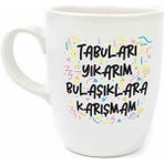 Palto Tasarım Tabuları Yıkarım Bulaşıklara Karışmam Krem Oval Kupa - Hediye Seramik Kupa
