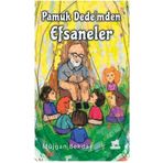 Pamuk Dedemden Efsaneler - Uçan At Yayınları