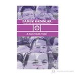 PAMUK KADINLAR ORHAN PAMUK ROMANLARINDA KADININ TEMSILI - A. ŞULE SÜZÜK TOKER