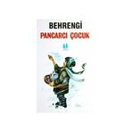 Pancarcı Çocuk - Samed Behrengi Serisi - Samed Bahrengi