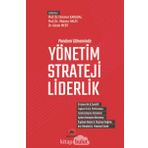 Pandemi Döneminde Yönetim Strateji Liderlik - Kollektif