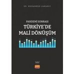 Pandemi Sonrası Türkiyede Mali Dönüşüm - Muhammed Samancı