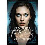 Pandora Awakening: Three worlds. One girl. Everything to lose.