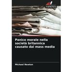 Panico morale nella società britannica causato dai mass media