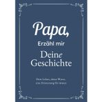 Papa, Erzähl Mir Deine Geschichte: Das Ausfüllbuch für Papas | Ein persönliches Erinnerungsbuch als Geschenk zu Vatertag, Geburtstag oder Weihnachten