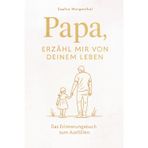 Papa, erzähl mir von deinem Leben: Das Erinnerungsbuch zum Ausfüllen – für all die Geschichten, die nicht verloren gehen dürfen. Ein besonderes Geschenk für Väter.