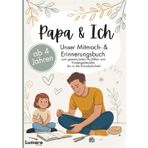 Papa & ich - Ein Mitmach- & Erinnerungsbuch ab 4 Jahren zum gemeinsamen Ausfüllen bis in die Grundschulzeit: Das perfekte Papa Kind Geschenk zu ... (Du & Ich - Unser Mitmach- & Erinnerungsbuch)