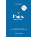 Papa, vertel eens: Een prachtig cadeau om te geven. Een persoonlijk boek gevuld met verhalen voor jou