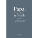 Papa, Your Life In Words: Simply Slate Edition