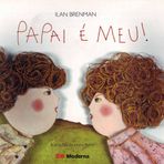 Papai e Meu! (Em Portuguese do Brasil)