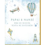 Papai & Mamãe - Por um minuto, tenta me entender!