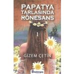 Papatya Tarlasında Rönesans 1 - Gizem Çetin