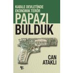 Papazı Bulduk: Kabile Devletinde Ekonomik Terör