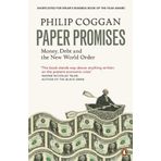 Paper Promises: Money, Debt and the New World Order