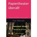 Papiertheater überall!: Belisa und Max sind zurück.