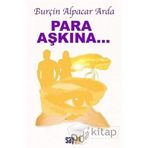Para Aşkına... - Burçin Alpacar Arda