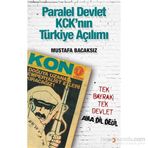 Paralel Devlet KCK’ın Türkiye Açılımı - Mustafa Bacaksız