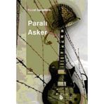 PARALI ASKER - YÜCEL SARPDERE